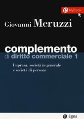 Complemento di diritto commerciale. Con Contenuto digitale per download e accesso on line. Vol. 1: Impresa, società in generale e le società di persone.