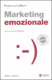 Marketing emozionale. Con CD-ROM