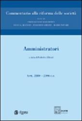 Commentario alla riforma delle società. Vol. 4: Amministratori. Artt. 2380-2396.