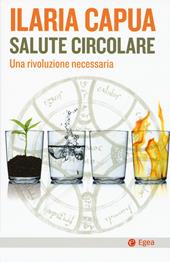 Salute circolare. Una rivoluzione necessaria