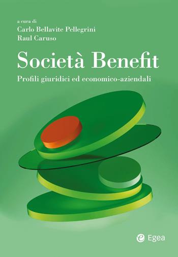 Società Benefit. Profili giuridici ed economico-aziendali  - Libro EGEA 2023, Reference | Libraccio.it