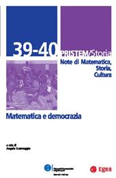 Pristem storia. Note di matematica, storia, cultura. Vol. 39-40: Matematica-Democrazia