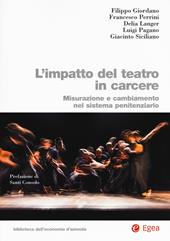 L'impatto del teatro in carcere. Misurazione e cambiamento nel sistema penitenziario