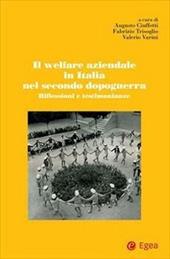 Welfare aziendale in Italia nel secondo dopoguerra. Riflessioni e testimonianze