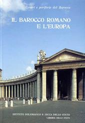 Centri e periferie del barocco. Vol. 1: Il barocco romano e l'Europa.