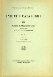 Catalogo dei manoscritti greci esistenti nelle biblioteche italiane. Vol. 2