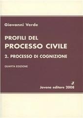 Profili del processo civile. Vol. 2: Processo di cognizione.