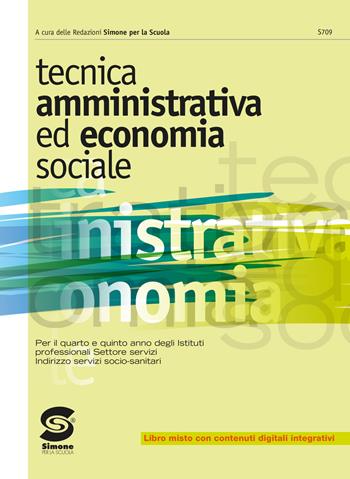 Tecnica amministrativa ed economia sociale. Con e-book. Con espansione online  - Libro Simone per la Scuola 2013 | Libraccio.it