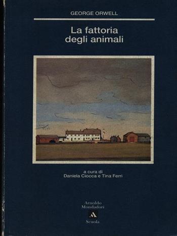La fattoria degli animali - George Orwell - Libro Scuola & Azienda 1998 | Libraccio.it