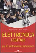 Elettronica. industriali. Con CD-ROM. Vol. 1: Elettronica digitale.