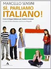 La competenza linguistica. Grammatica per stranieri. Sì, parliamo italiano. ! Con espansione online