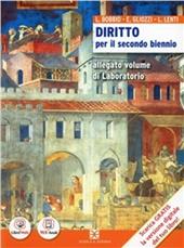 Corso di diritto e laboratorio di diritto. Vol. unico. Con Laboratorio. Ediz. riforma. Con espansione online