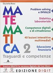 Traguardi e competenze. Con espansione online. Vol. 2