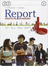 Report. e professionali. Con e-book. Con espansione online. Vol. 2