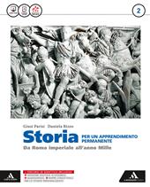 Storia per un apprendimento permanente. Con e-book. Con espansione online. Vol. 2