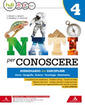 Nati per conoscere. Sussidiario unico. Per la 4ª classe della Scuola elementare. Con e-book. Con espansione online. Con 3 libri: Quaderni-Mappe-Atlanti