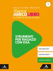 Nuovo amico libro. Materiali studenti DSA. Con e-book. Con espansione online. Vol. 2