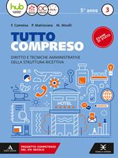 Tutto compreso. Con e-book. Con espansione online. Vol. 3