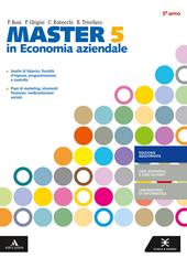 Master in economia aziendale. Con Il nuovo esame di Stato. e professionali. Con e-book. Con espansione online. Vol. 5