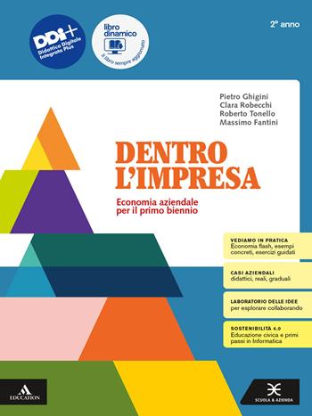 Dentro l'impresa. Economia aziendale. Per il 2° anno degli Ist. tecnici. Con e-book. Con espansione online - Pietro Ghigini, Clara Robecchi, Roberto Tonello - Libro Scuola & Azienda 2023 | Libraccio.it