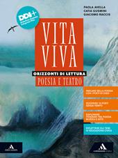 Vita viva. Poesia e teatro. Con Letteratura delle origini. Con e-book. Con espansione online