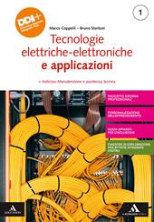 Tecnologie elettrico-elettroniche e applicazioni. Per gli Ist. professionali. Con e-book. Con espansione online. Vol. 1