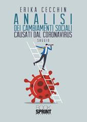 Analisi dei cambiamenti sociali causati dal Coronavirus