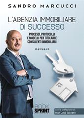 L'agenzia immobiliare di successo