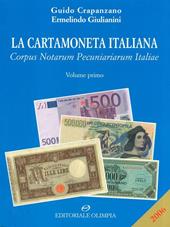 La cartamoneta italiana. Corpus notarum pecuniarum Italiae