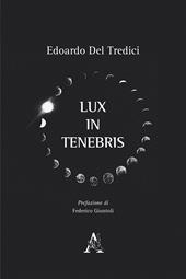 Lux in tenebris