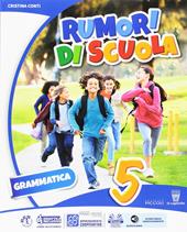 Rumori di scuola. Libro dei linguaggi. Con e-book. Con espansione online. Vol. 2