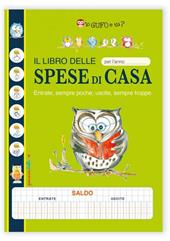 Il libro delle spese di casa. Io gufo e tu? (Quaderno a tema)