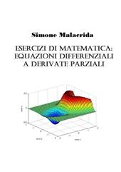 Esercizi di matematica: equazioni differenziali a derivate parziali