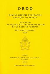 Ordo. Divini officii recitandi sacrique peragendi. Secundum antiquam vel extraordinariam ritus romani formam. 2020