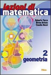 Lezioni di matematica. Con espansione online. Vol. 2: Geometria.