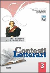 Contesti letterari. Con espansione online. Vol. 3: Dal barocco all'illuminismo.