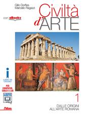 Civiltà d'arte. Con e-book. Con espansione online. Vol. 1