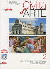 Civiltà d'arte. Con e-book. Con espansione online. Vol. 2