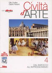 Civiltà d'arte. Con e-book. Con espansione online. Vol. 4