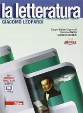 La letteratura. Leopardi. Con e-book. Con espansione online