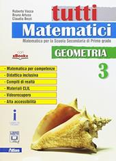 Tutti matematici. Geometria. Con e-book. Con espansione online. Vol. 3