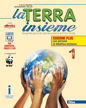 La terra insieme. Ediz. plus. Con e-book. Con espansione online. Vol. 1: Europa e Italia.