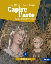 Capire l'arte. Ediz. oro. Con ebook. Con espansione online