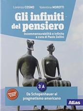 Gli infiniti del pensiero. Con e-book. Con espansione online. Vol. 3A-3B: Da Kierkegaard alle filosofie contemporanee