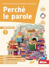 Perché le parole. Con Quaderno delle competenze con Esame di Stato. Con e-book. Con espansione online. Vol. 3