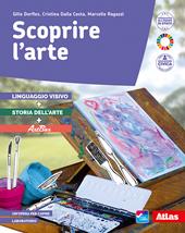 Scoprire l'arte. Linguaggio visivo, Storia dell'arte e Artbox. Con e-book. Con espansione online