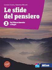 Le sfide del pensiero. Con e-book. Con espansione online. Vol. 2