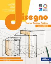 Disegno. Teoria, tecnica, pratica. Con Laboratorio. Con e-book. Con espansione online