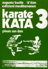 Karate kata. Vol. 3: Pinan san dan.