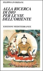 Alla ricerca di Dio per le vie dell'Oriente